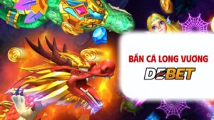 Bắn cá long vương debet